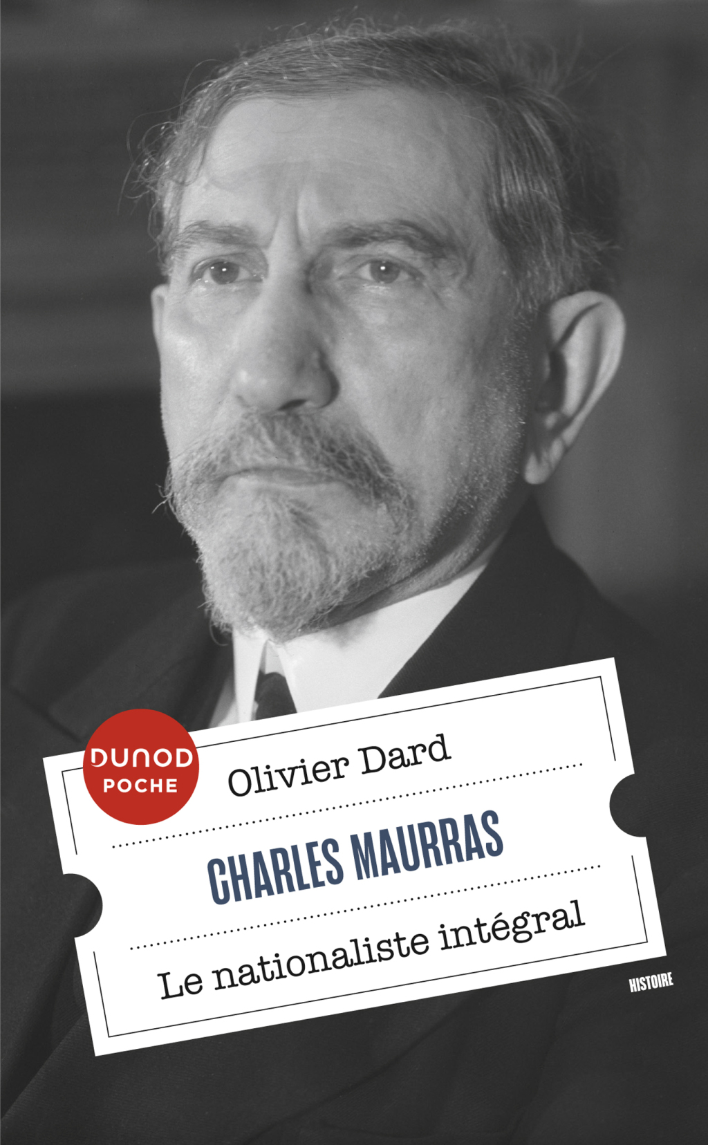 Charles Maurras Le nationaliste intégral