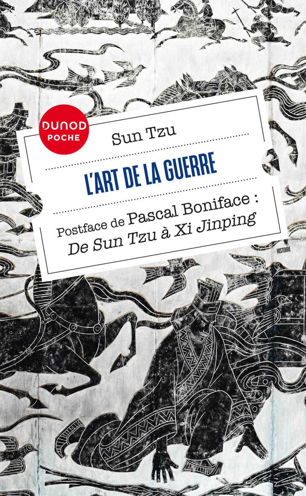 L’Art de la guerre Postface de Pascal Boniface – De Sun Tzu à Xi Jinping