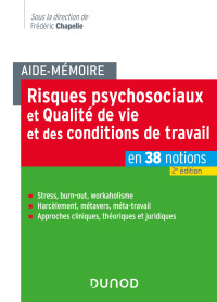 Cover image: Aide-mémoire - Risques psychosociaux et qualité de vie au travail - 2e éd. 2nd edition 9782100835621