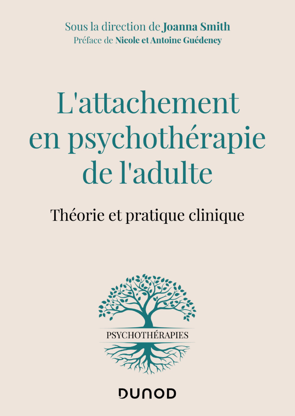 L’attachement en psychothérapie de l’adulte Théorie et pratique clinique