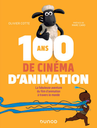 Cover image: 100 ans de cinéma d'animation 2nd edition 9782100843824