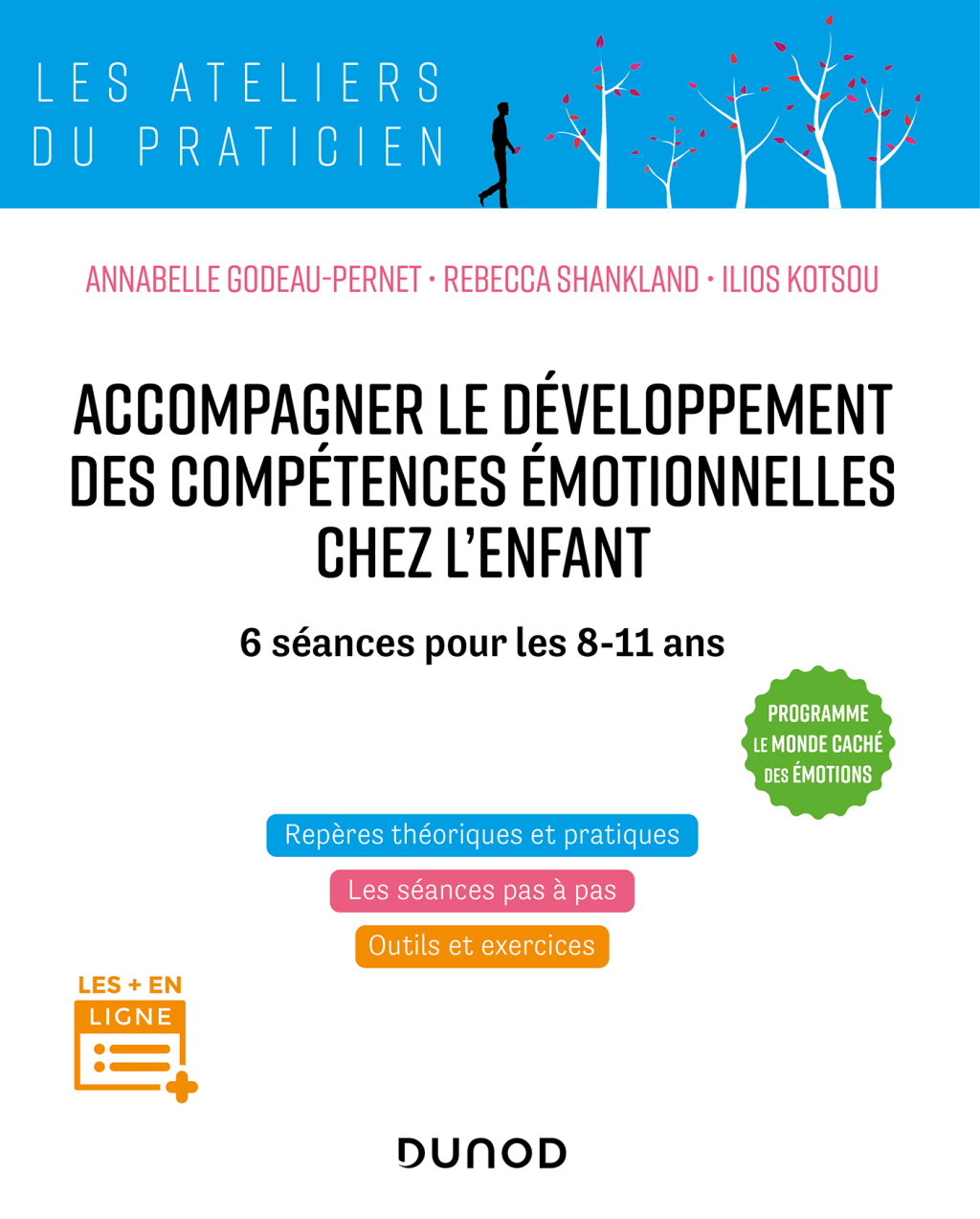 Accompagner le développement des compétences émotionnelles chez l’enfant 6 séances pour les 8-11 ans