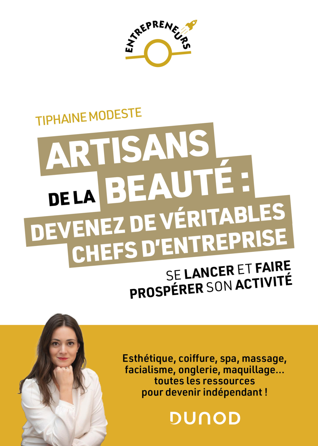 Artisans de la beaut&eacute;  devenez de v&eacute;ritables chefs dentreprise eBook