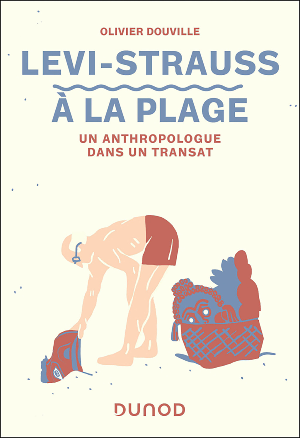 Lévi-Strauss à la plage Un anthropologue dans un transat