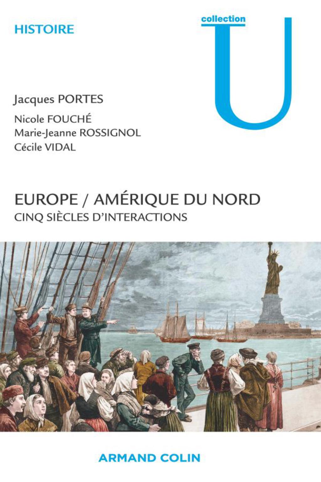 Europe / Amérique du Nord Cinq siècles d’interactions