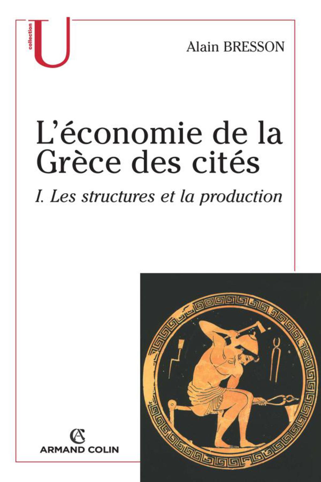 L’économie de la Grèce des cités Les structures et la production