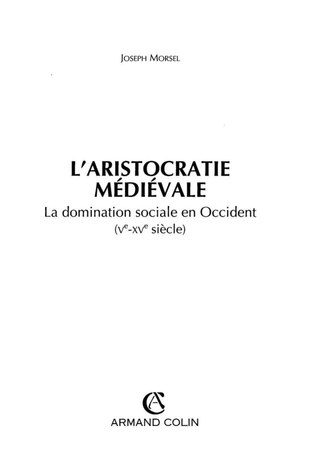 L’aristocratie médiévale Ve-XVe siècle