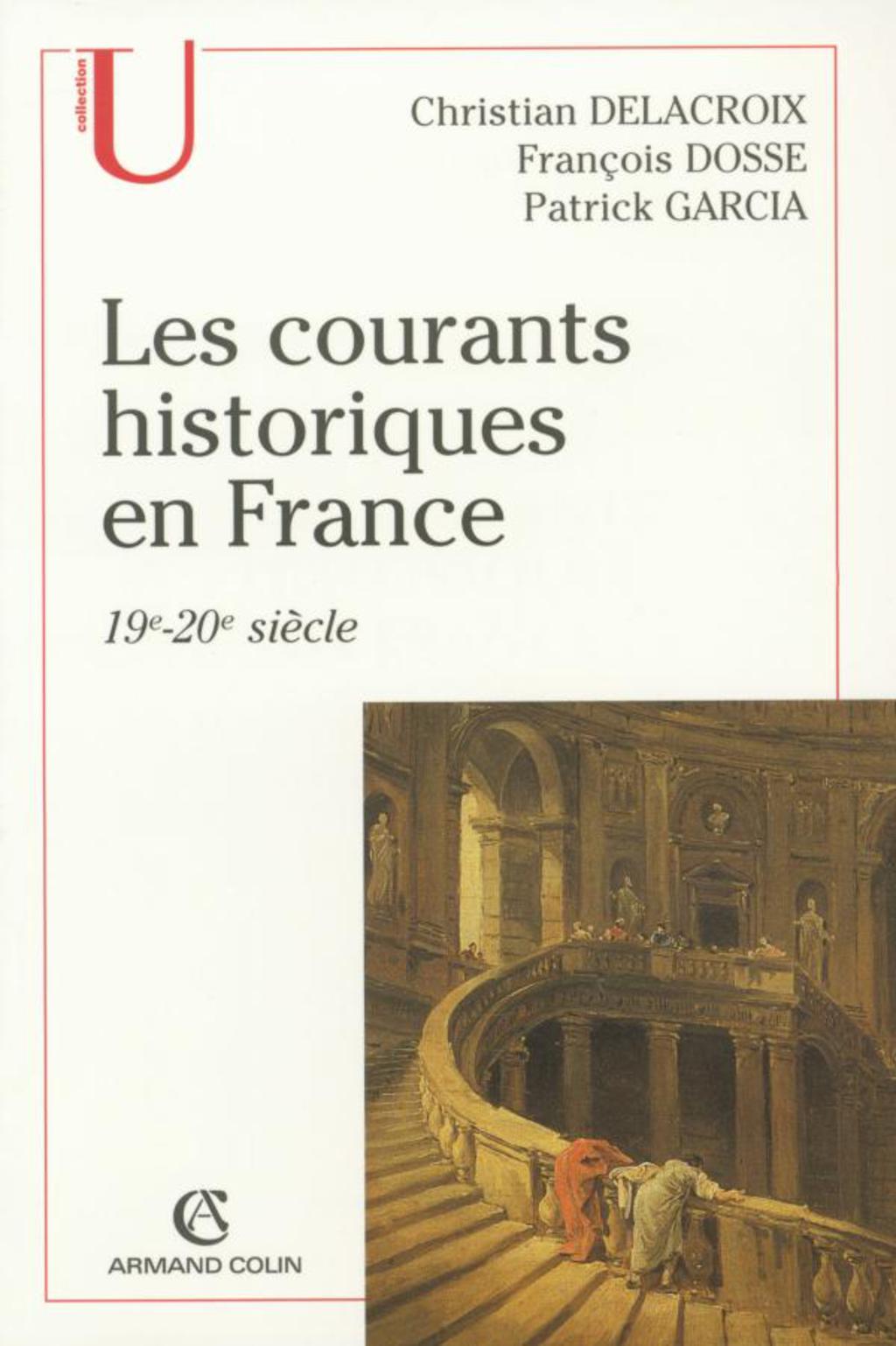 Les courants historiques en France 19e-20e siècle