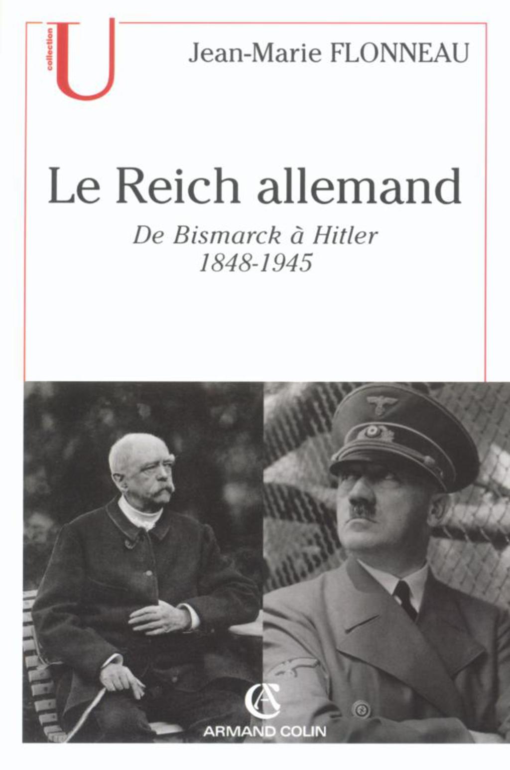 Le Reich allemand De Bismarck à Hitler – 1848-1945