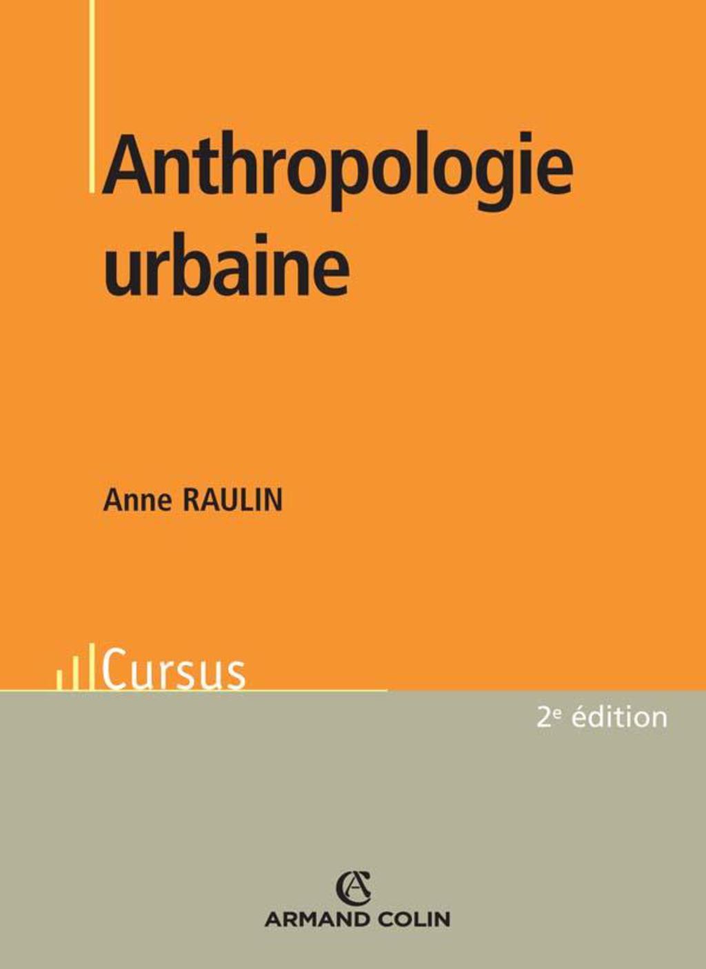 Anthropologie urbaine – 2e éd. 2nd Edition