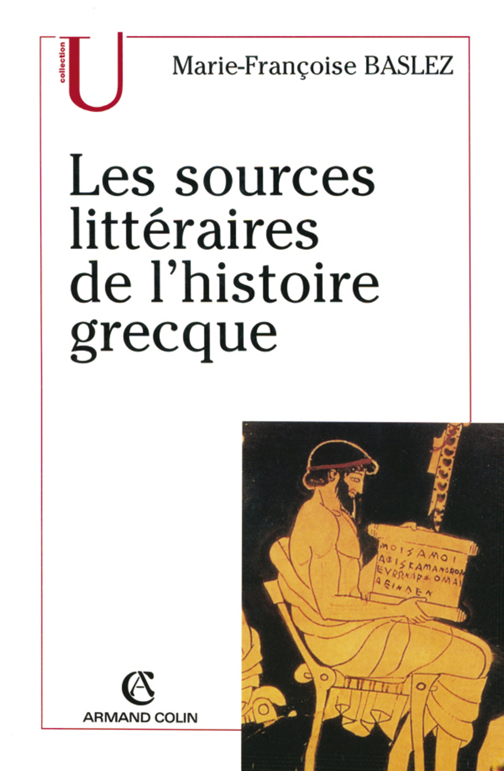 Les sources littéraires de l’histoire grecque