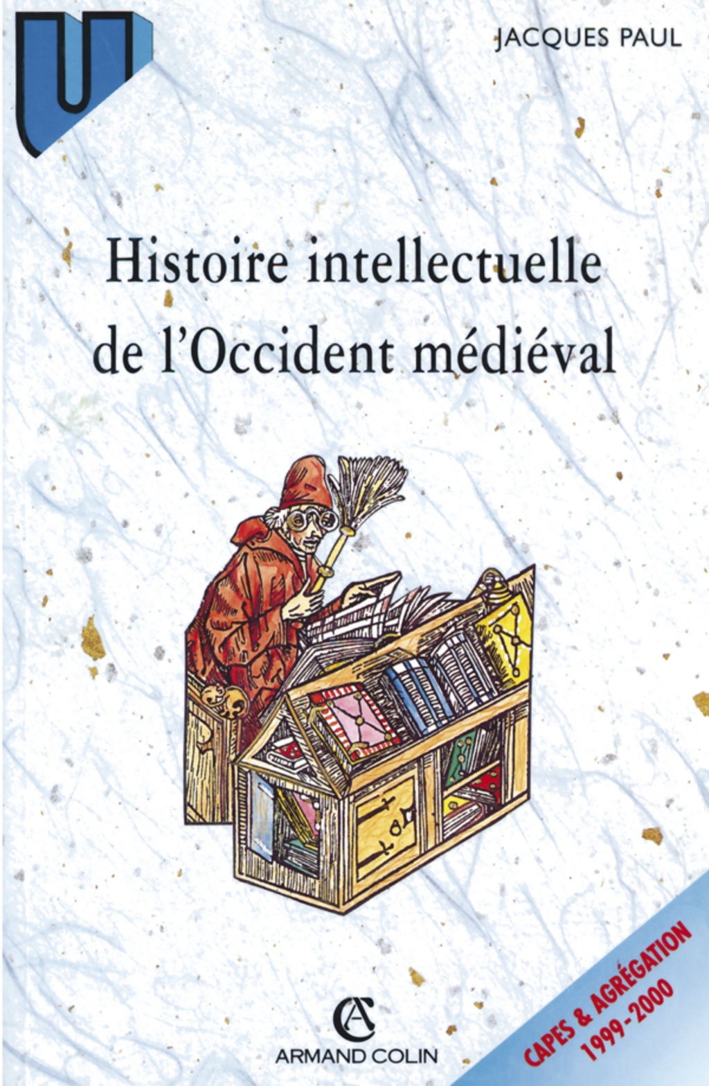 Histoire intellectuelle de l’Occident médiéval