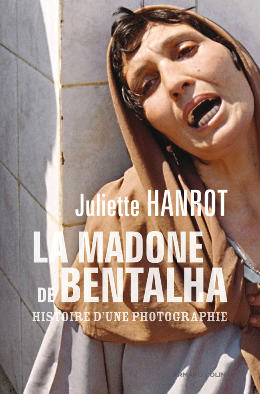 La Madone de Bentalha Histoire d’une photographie