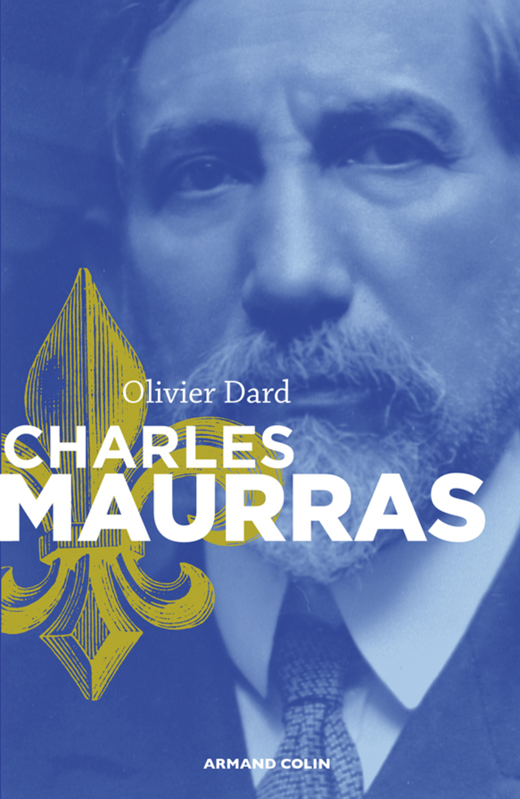 Charles Maurras Le maître et l’action