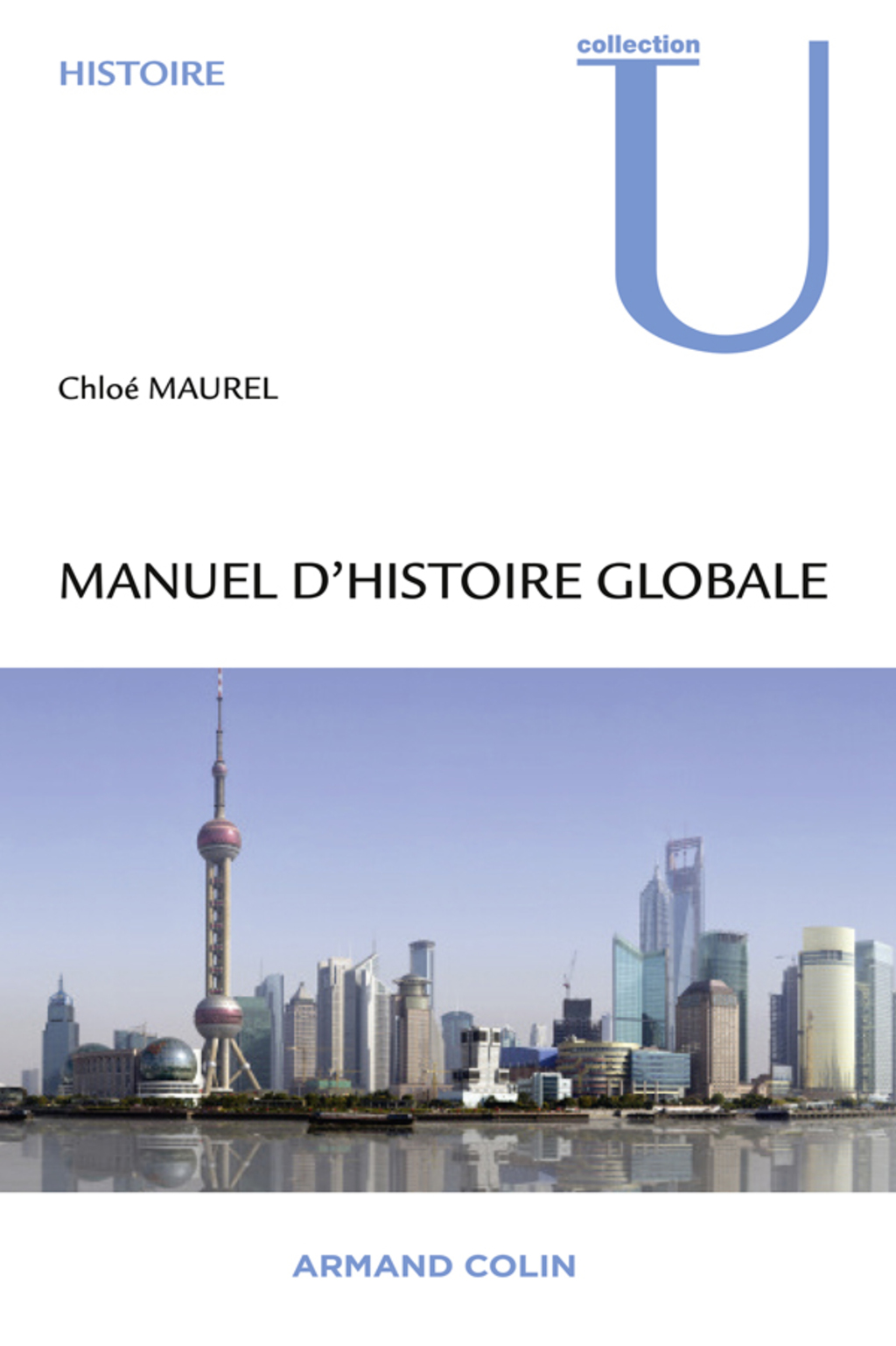 Manuel d’histoire globale Comprendre le « global turn » des sciences humaines