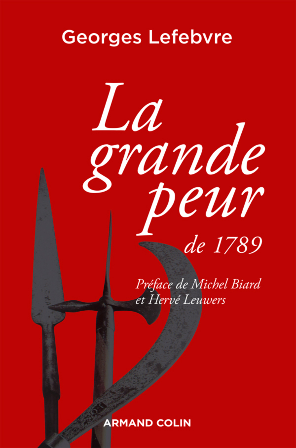 La grande peur de 1789 Suivi de Les Foules révolutionnaires
