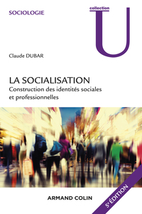 Cover image: La socialisation - 5e édition 5th edition 9782200601874