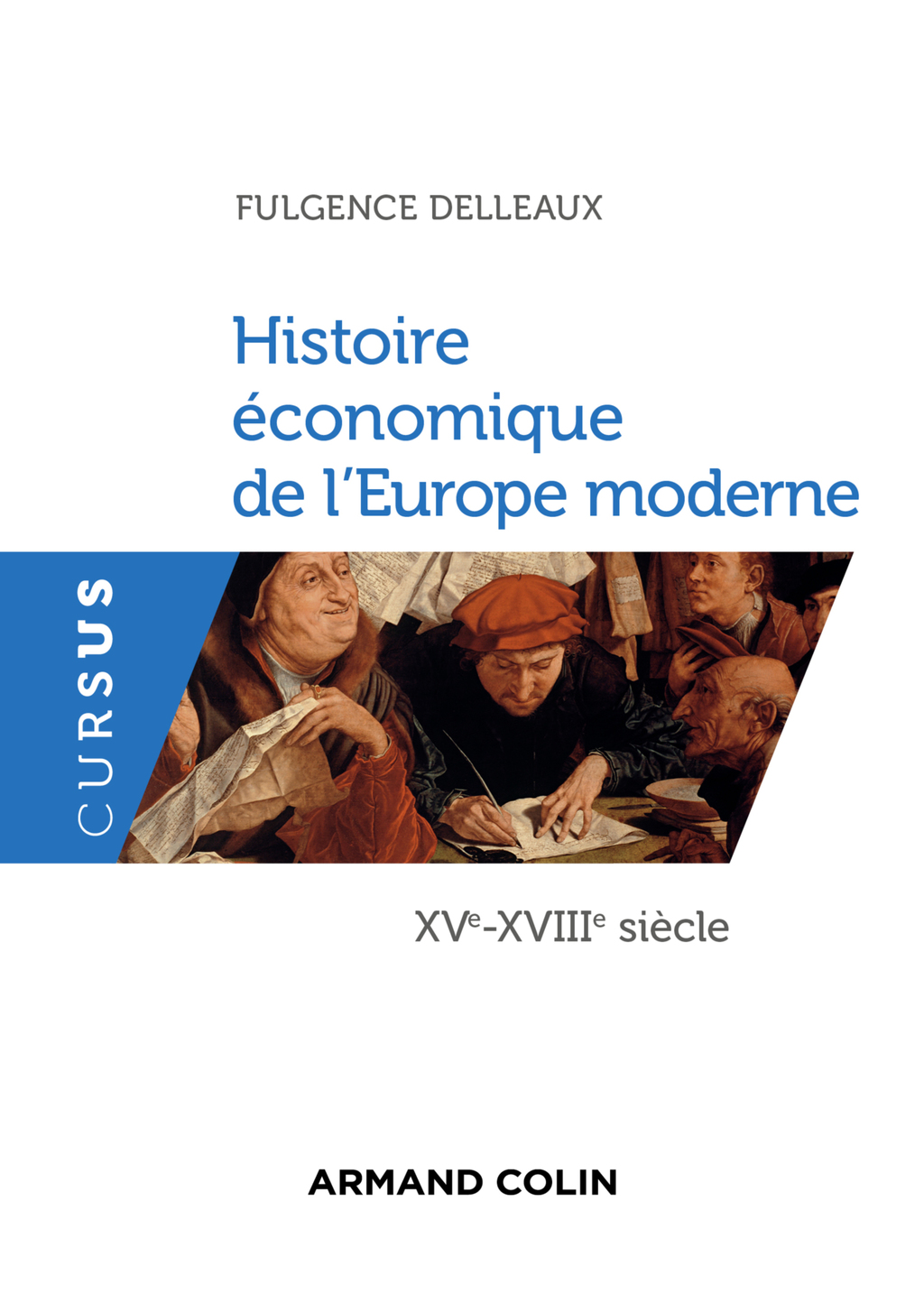 Histoire économique de l’Europe moderne XVe-XVIIIe siècle
