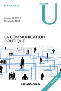 Cover image: La communication politique - 3e éd 9782200613716