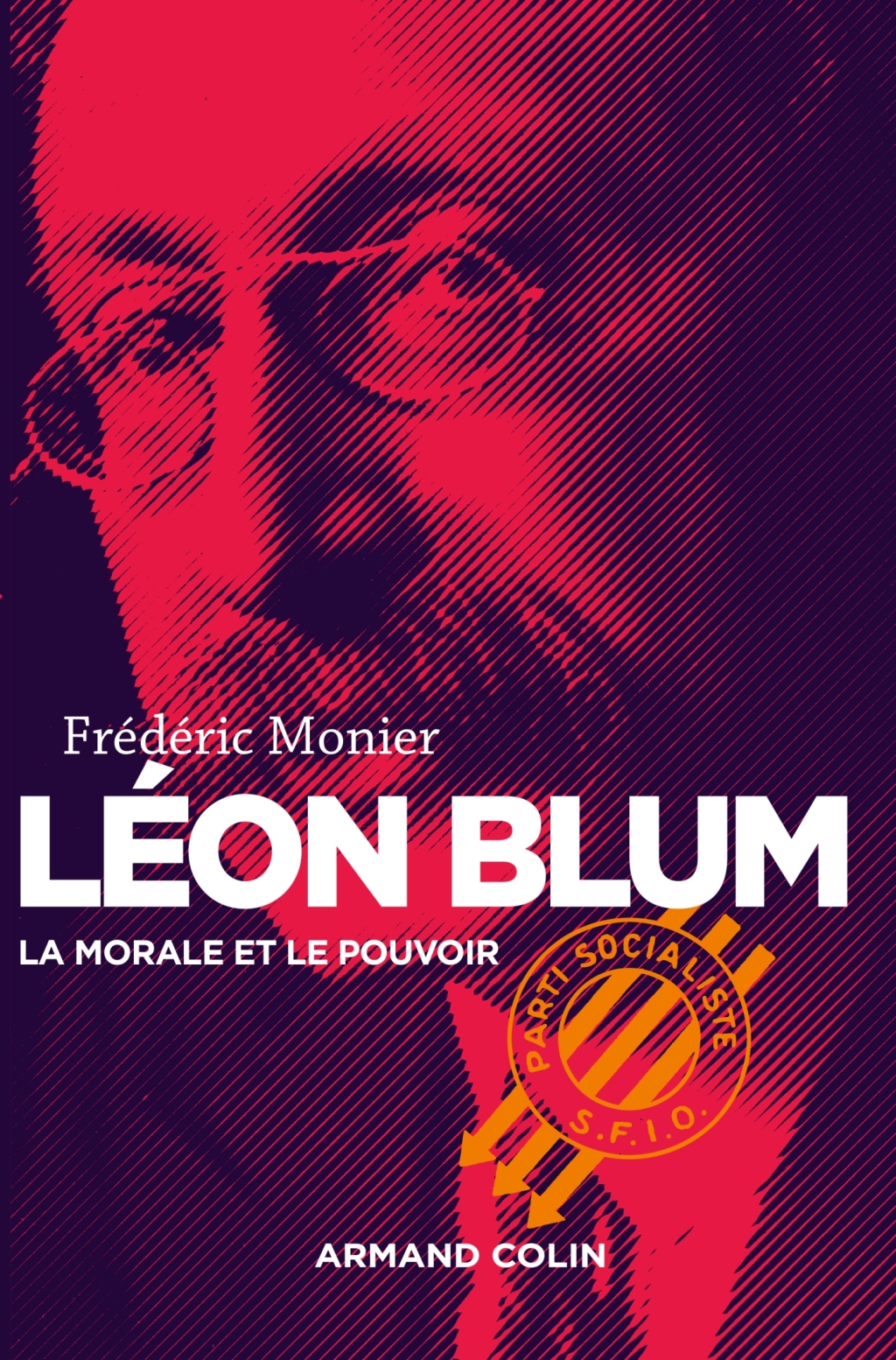 Léon Blum La morale et le pouvoir