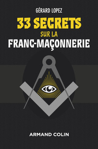 Cover image: 33 secrets sur la Franc-maçonnerie 9782200618360