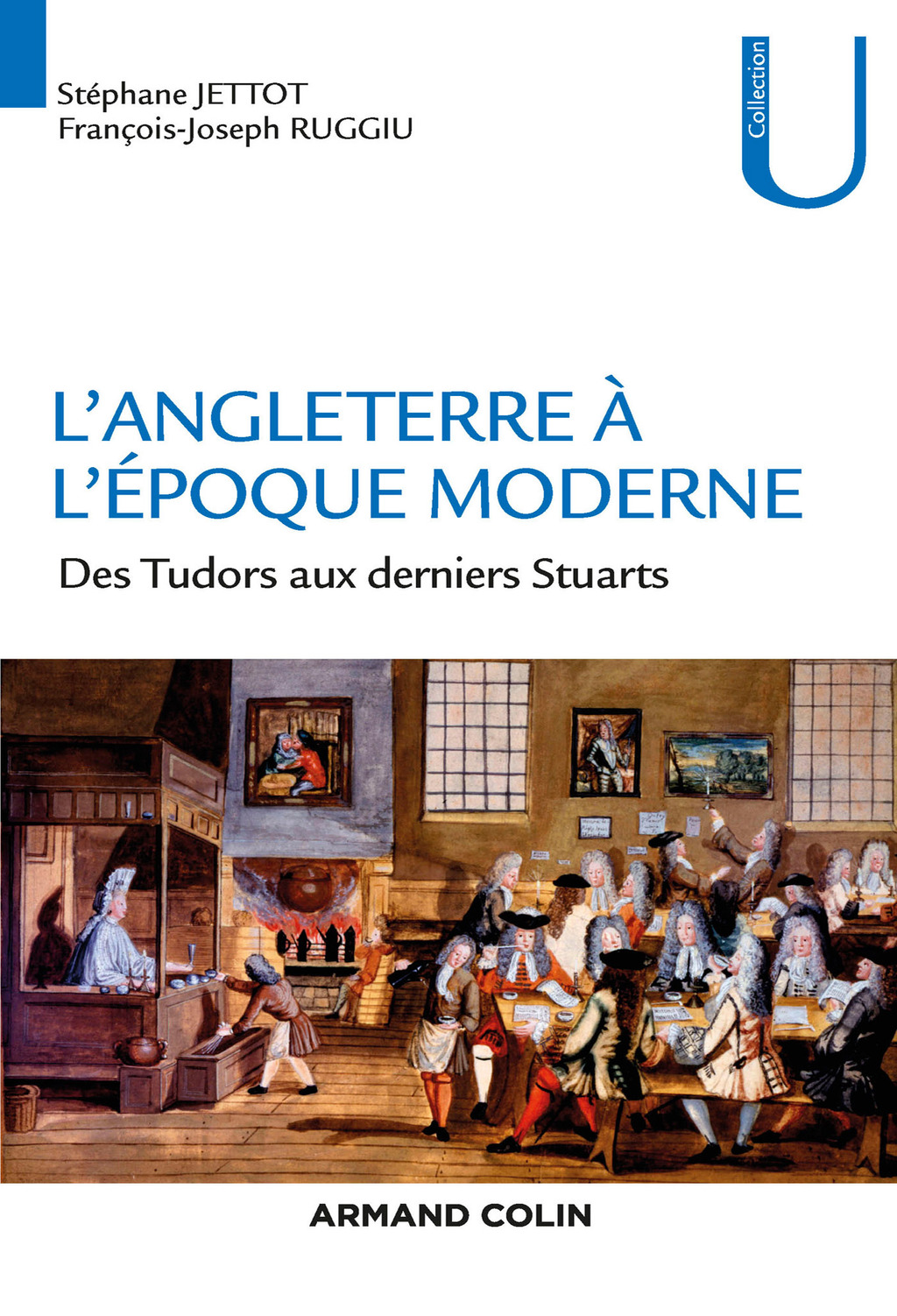 L’Angleterre à l’époque moderne Des Tudors aux derniers Stuarts