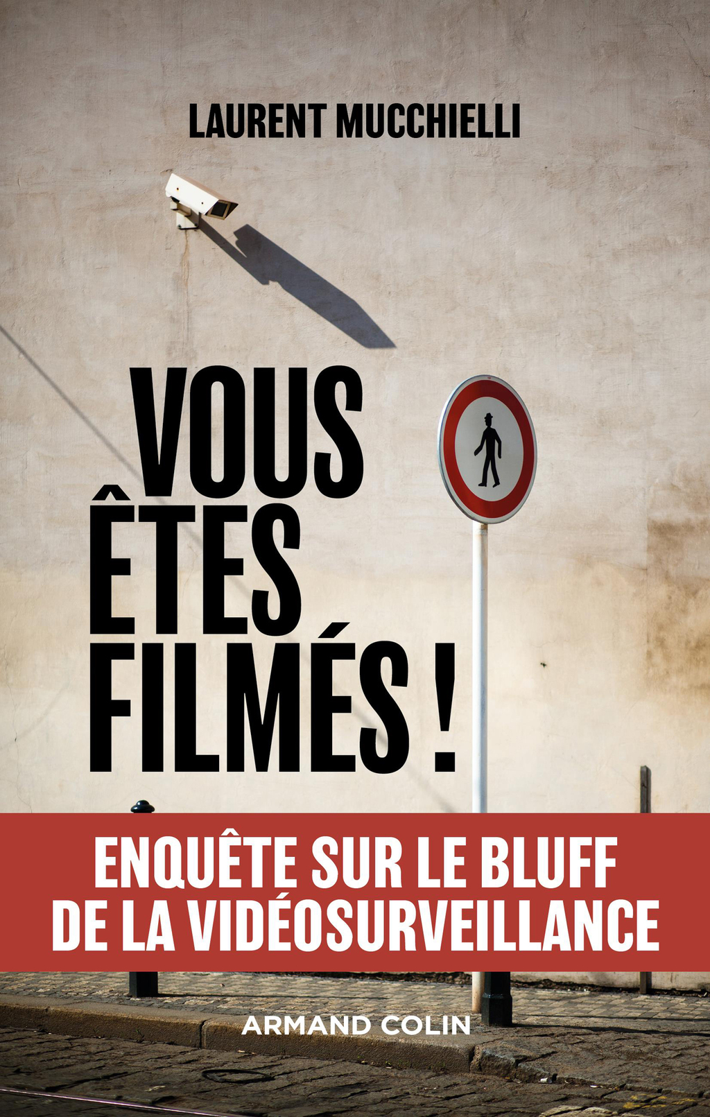 Vous &ecirc;tes film&eacute;s  eBook