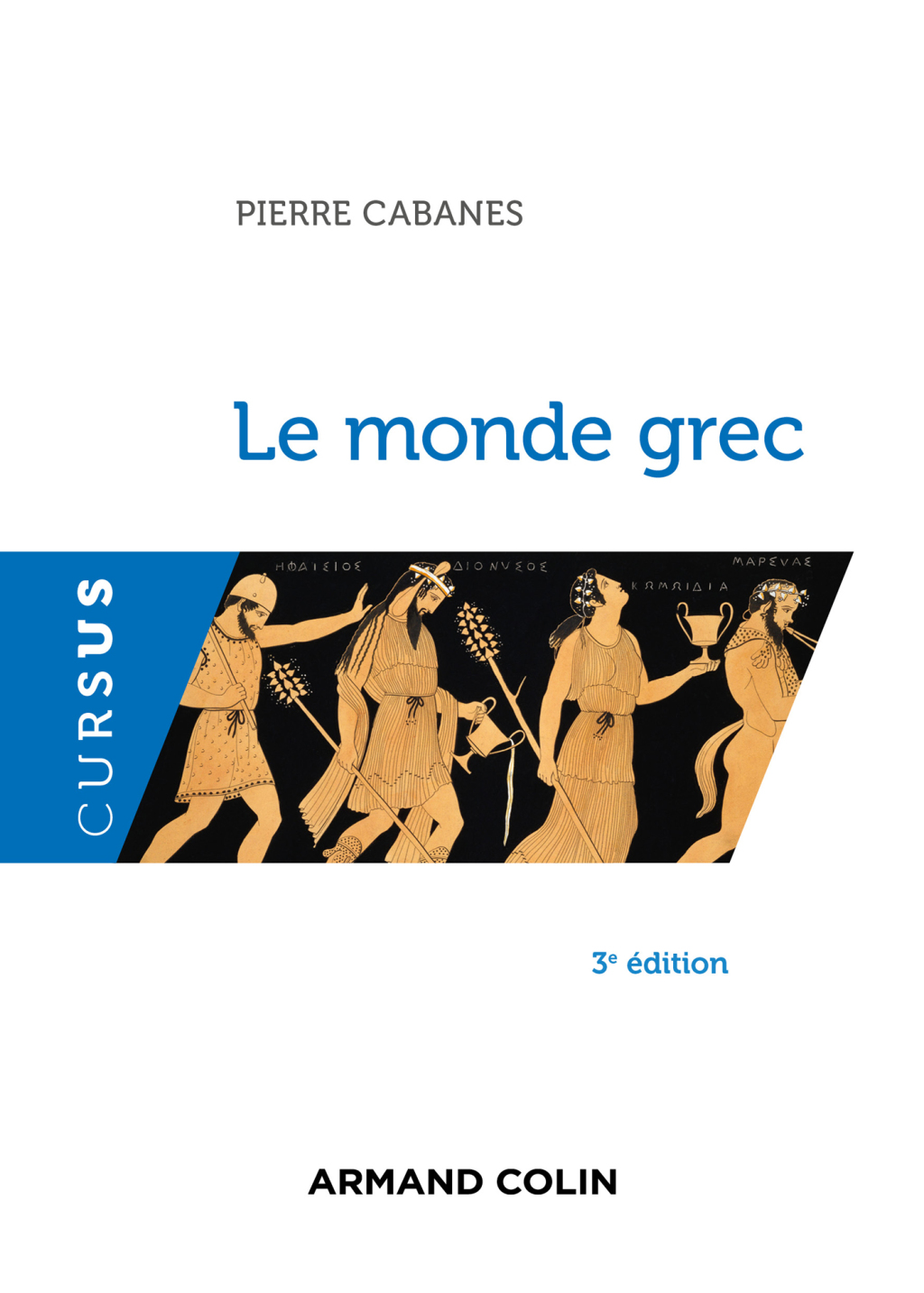 Le monde grec – 3e éd. 3rd Edition