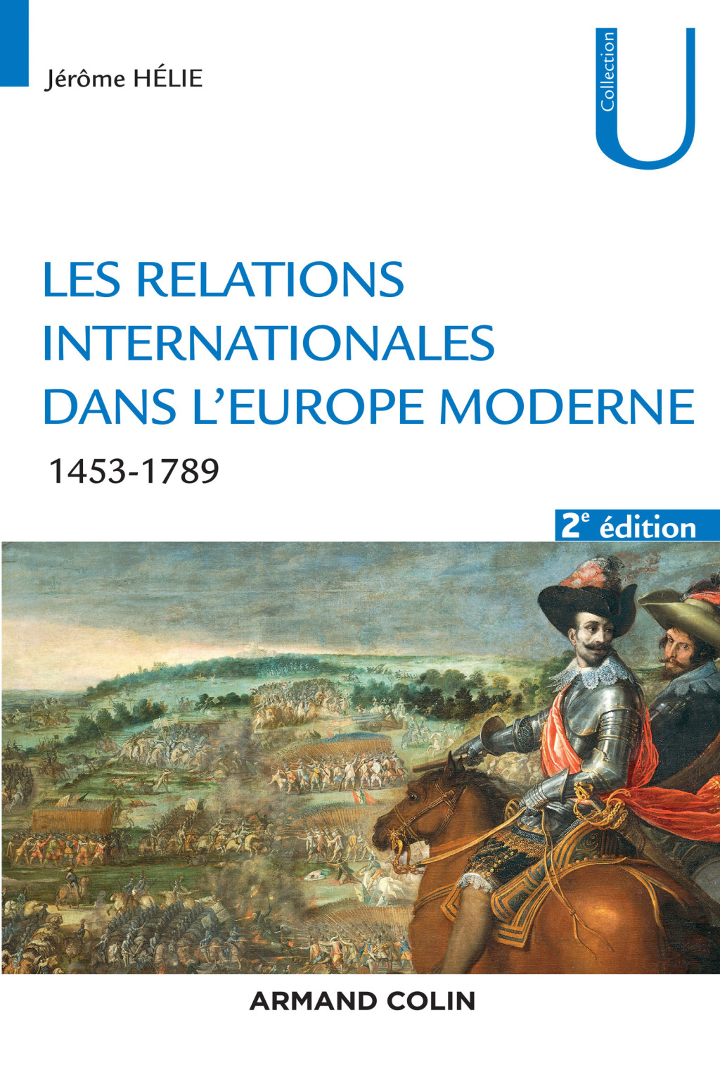 Les relations internationales dans l’Europe moderne – 2e éd. 1453-1789 2nd Edition