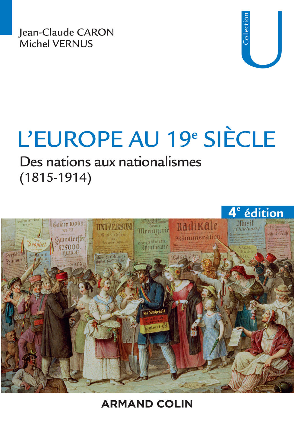 L’Europe au 19e siècle – 4e éd. Des nations aux nationalismes (1815-1914) 4th Edition