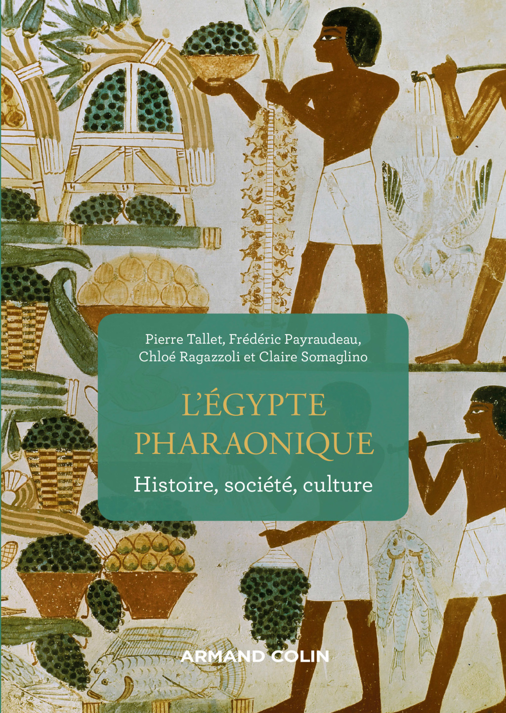 L’Egypte pharaonique Histoire, société, culture