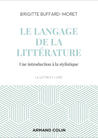 Cover image: Le langage de la littérature 3rd edition 9782200627058