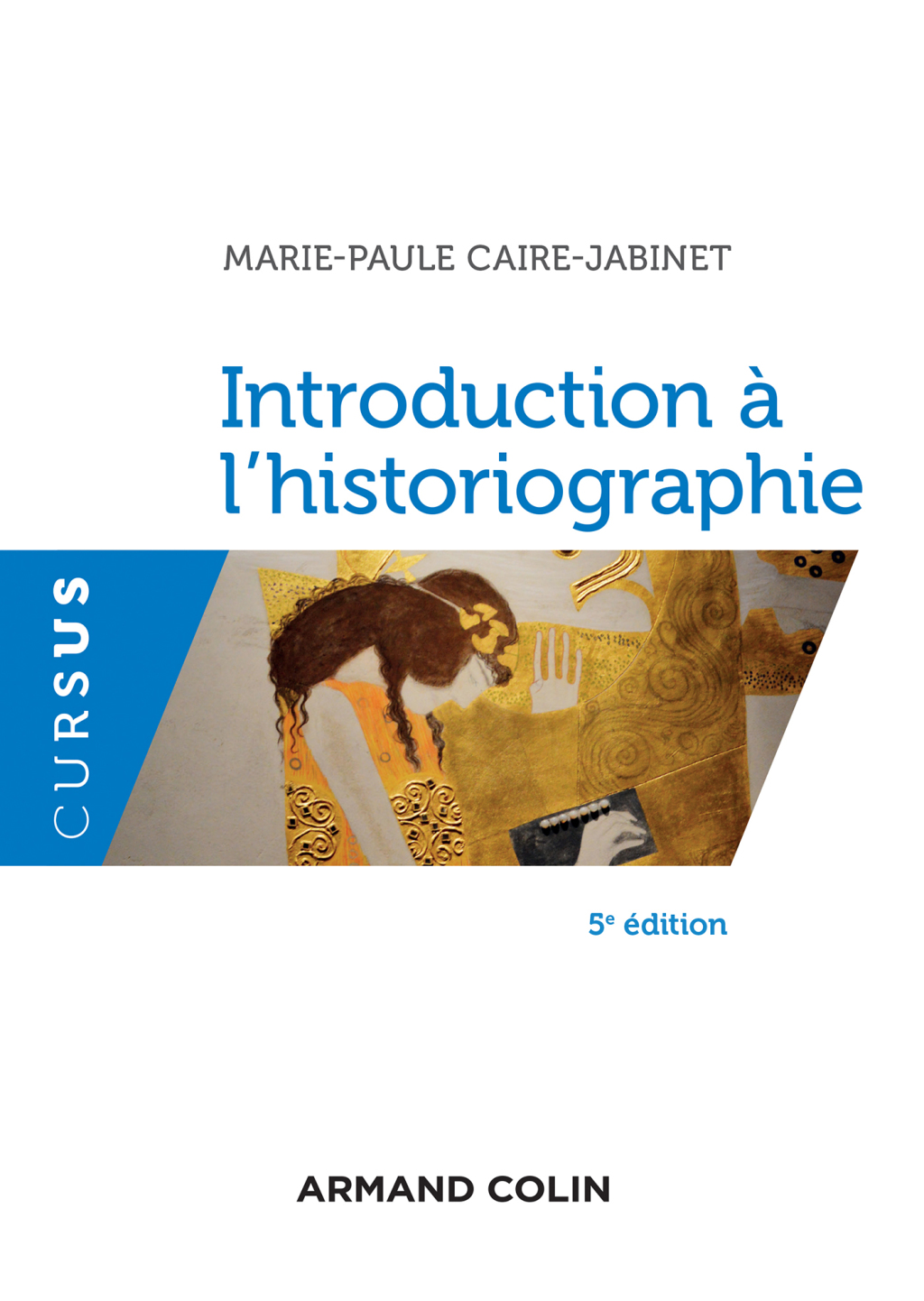 Introduction à l’historiographie – 5e éd. 5th Edition