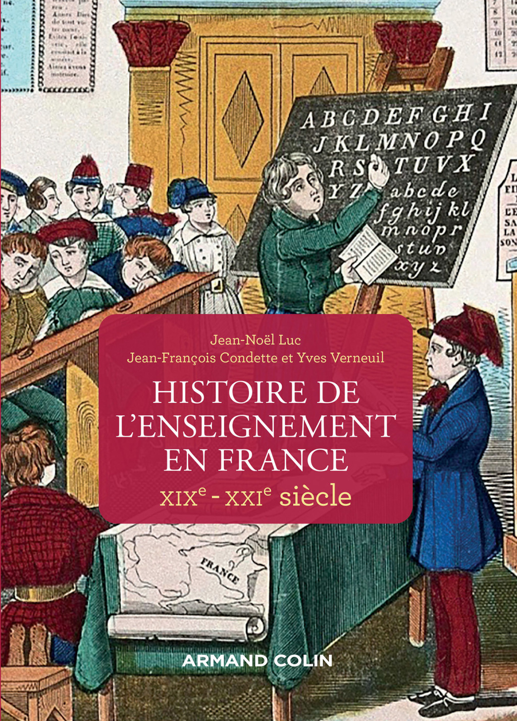 Histoire de l’enseignement en France – XIXe-XXIe siècle XIXe-XXIe siècle