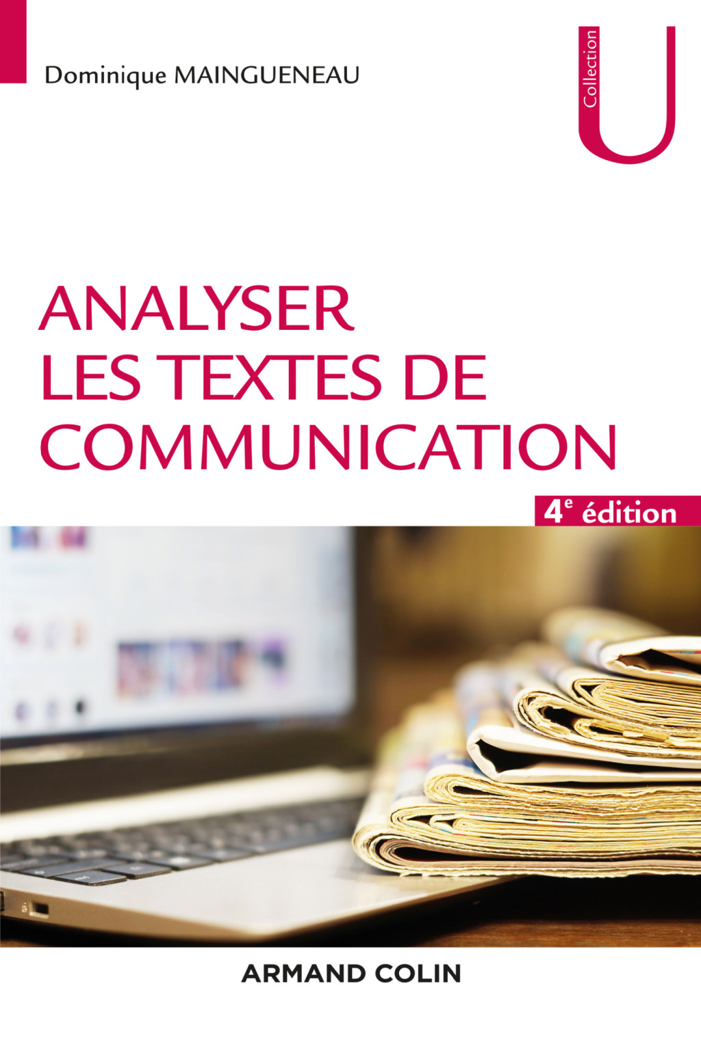 Analyser les textes de communication – 4e éd. 4th Edition