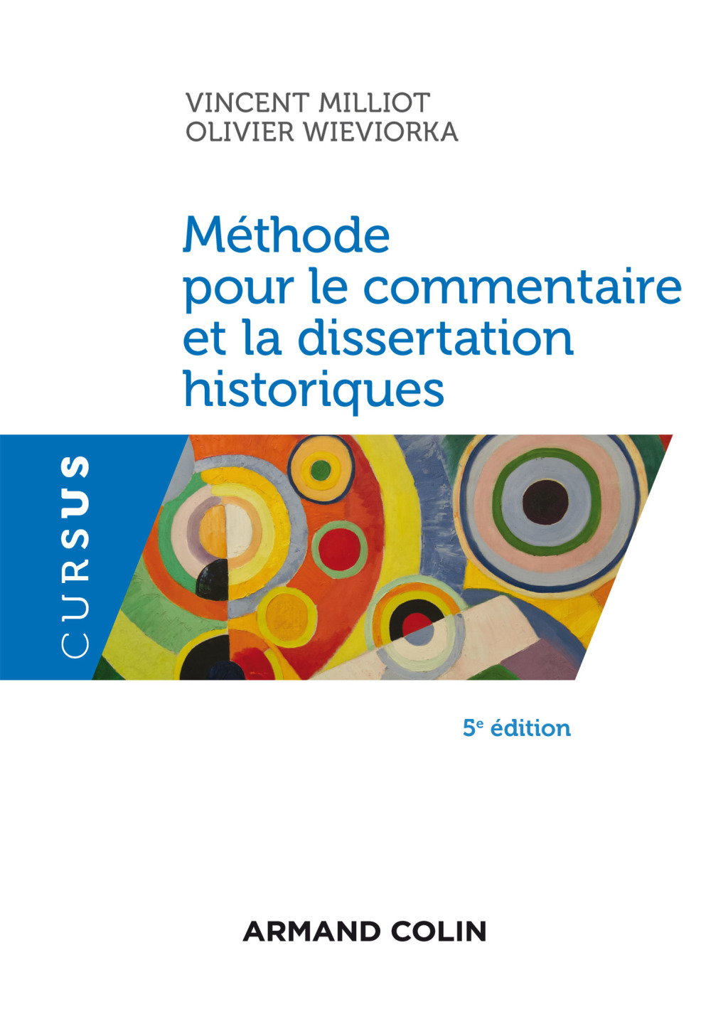 Méthode pour le commentaire et la dissertation historiques – 5e éd. 5th Edition