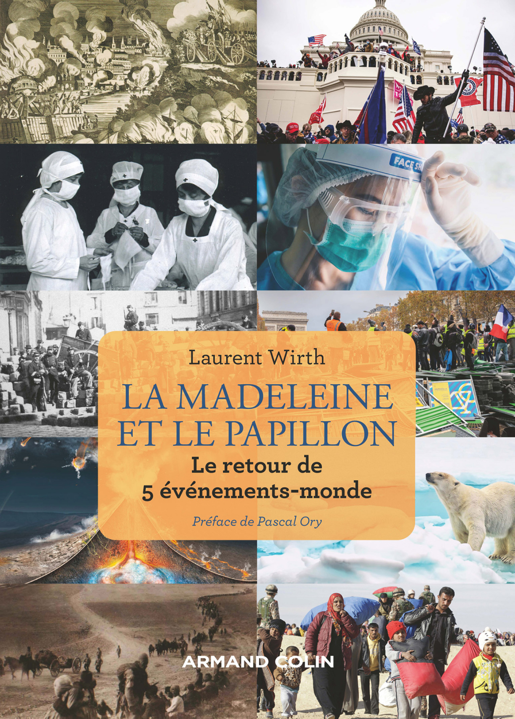 La madeleine et le papillon Le retour de 5 événements-monde