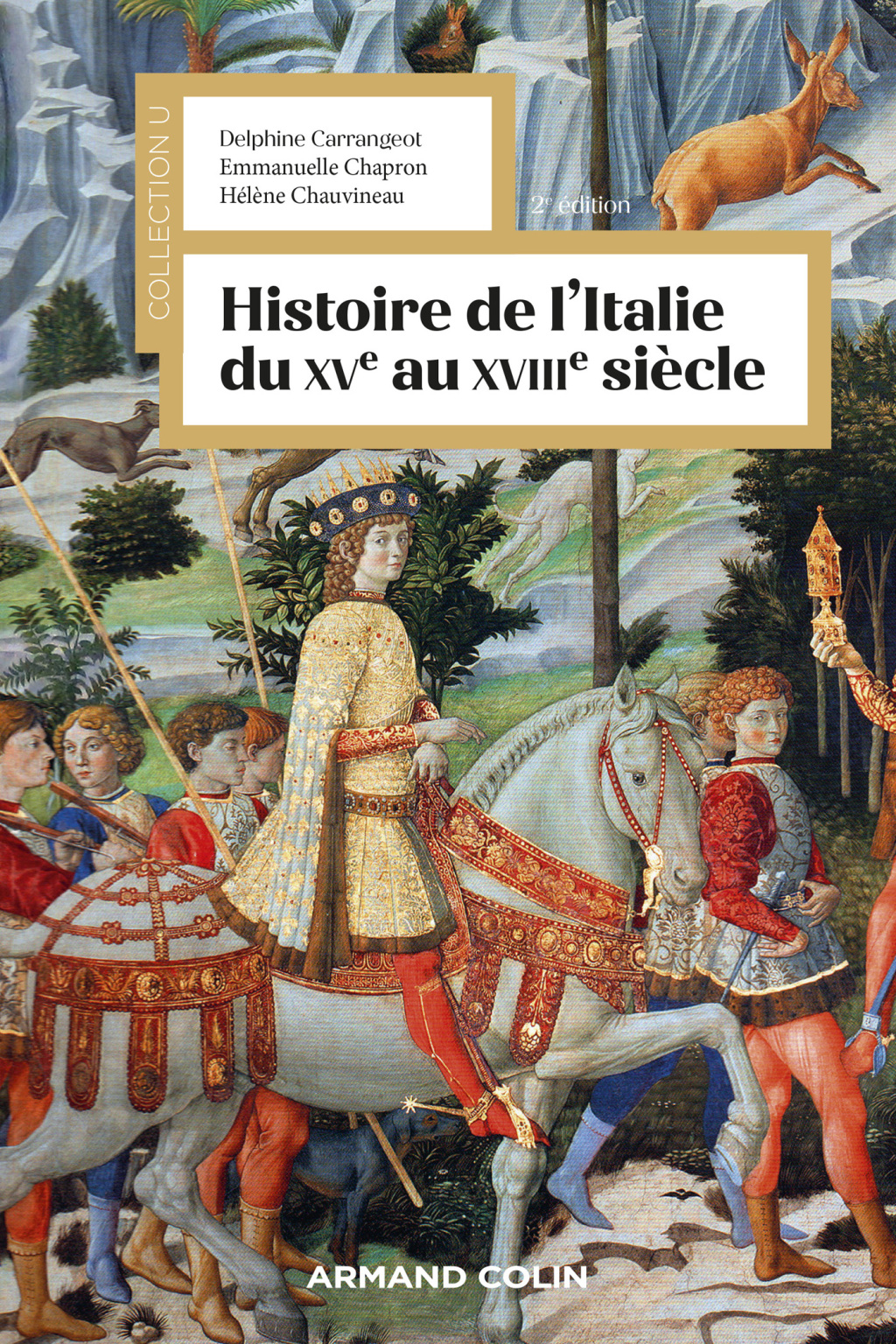 Histoire de l’Italie du XVe au XVIIIe siècle 2nd Edition
