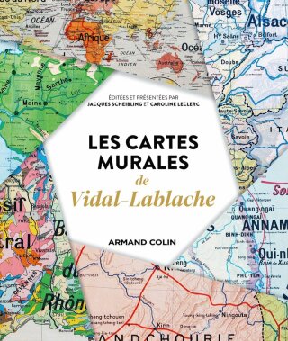 Cover image: Les cartes murales de Vidal-Lablache 9782200634599