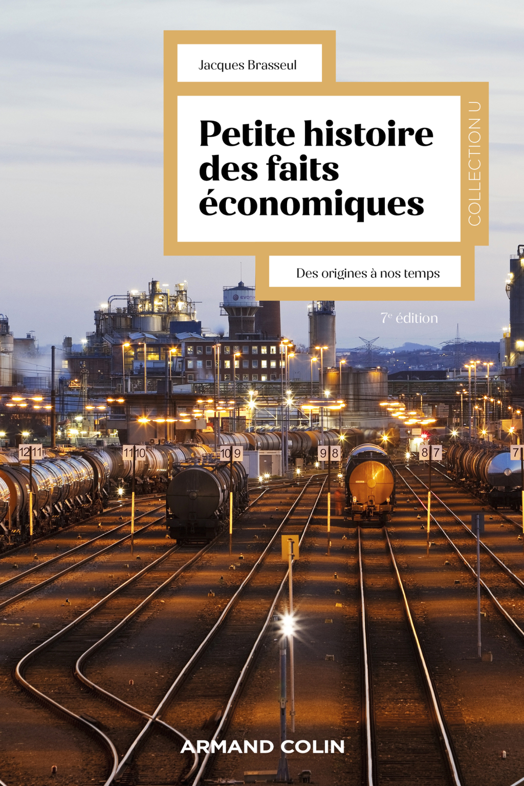 Petite histoire des faits économiques Des origines à nos jours 7th Edition