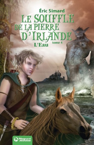 Cover image: Le Souffle de la pierre d'Irlande 4 - L'Eau 1st edition 9782210969353