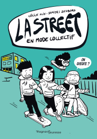 Cover image: La Street 4 - En mode collectif 1st edition 9782210972667