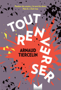 Cover image: Tout renverser 1st edition 9782210974234