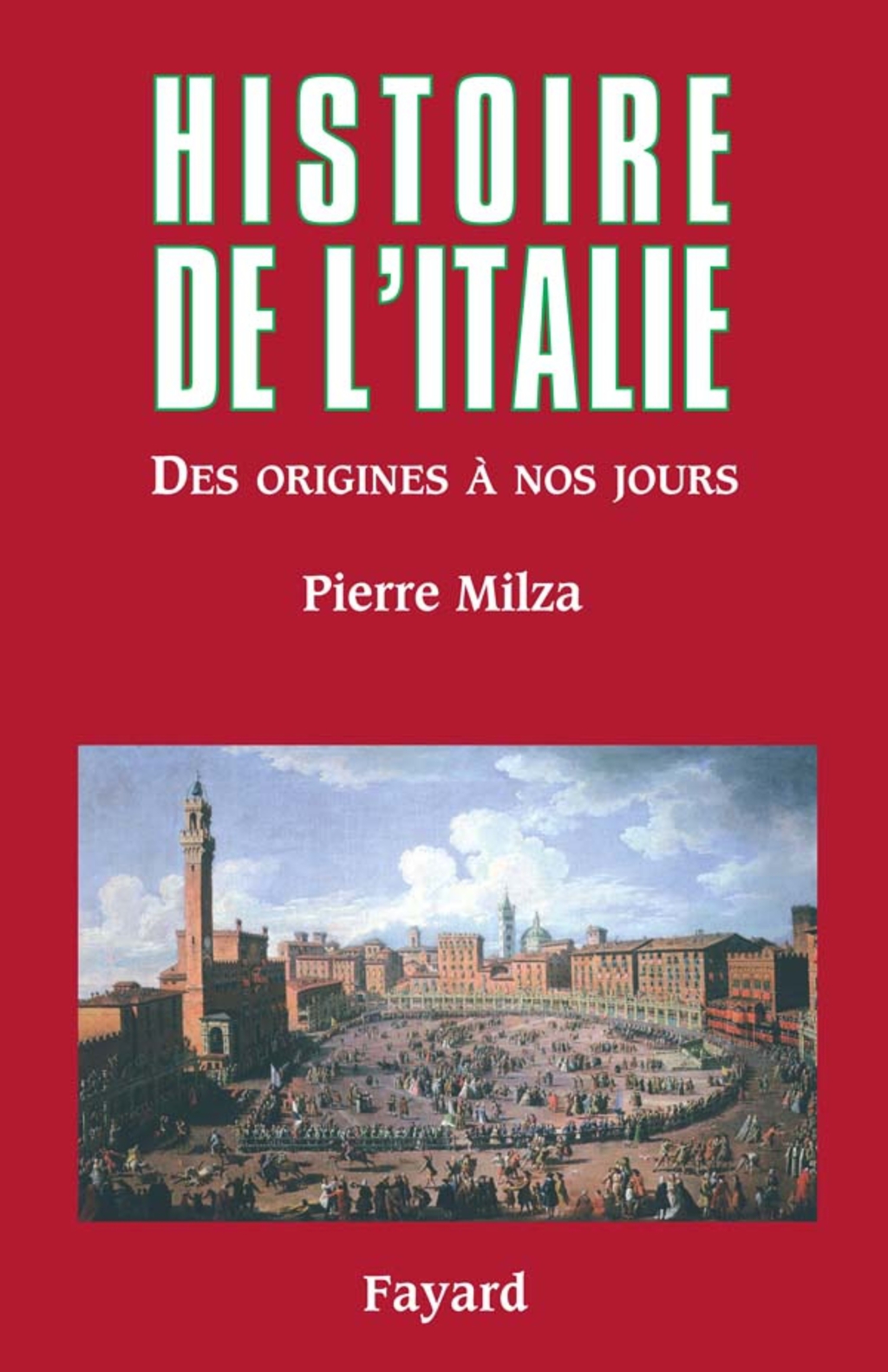 Histoire de l’Italie Des origines à nos jours