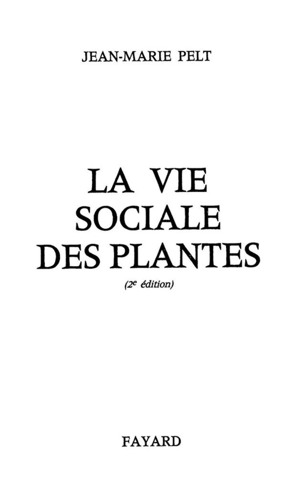 La Vie sociale des plantes