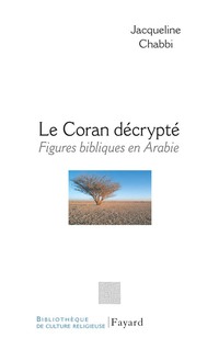 Cover image: Le Coran décrypté 9782213635286
