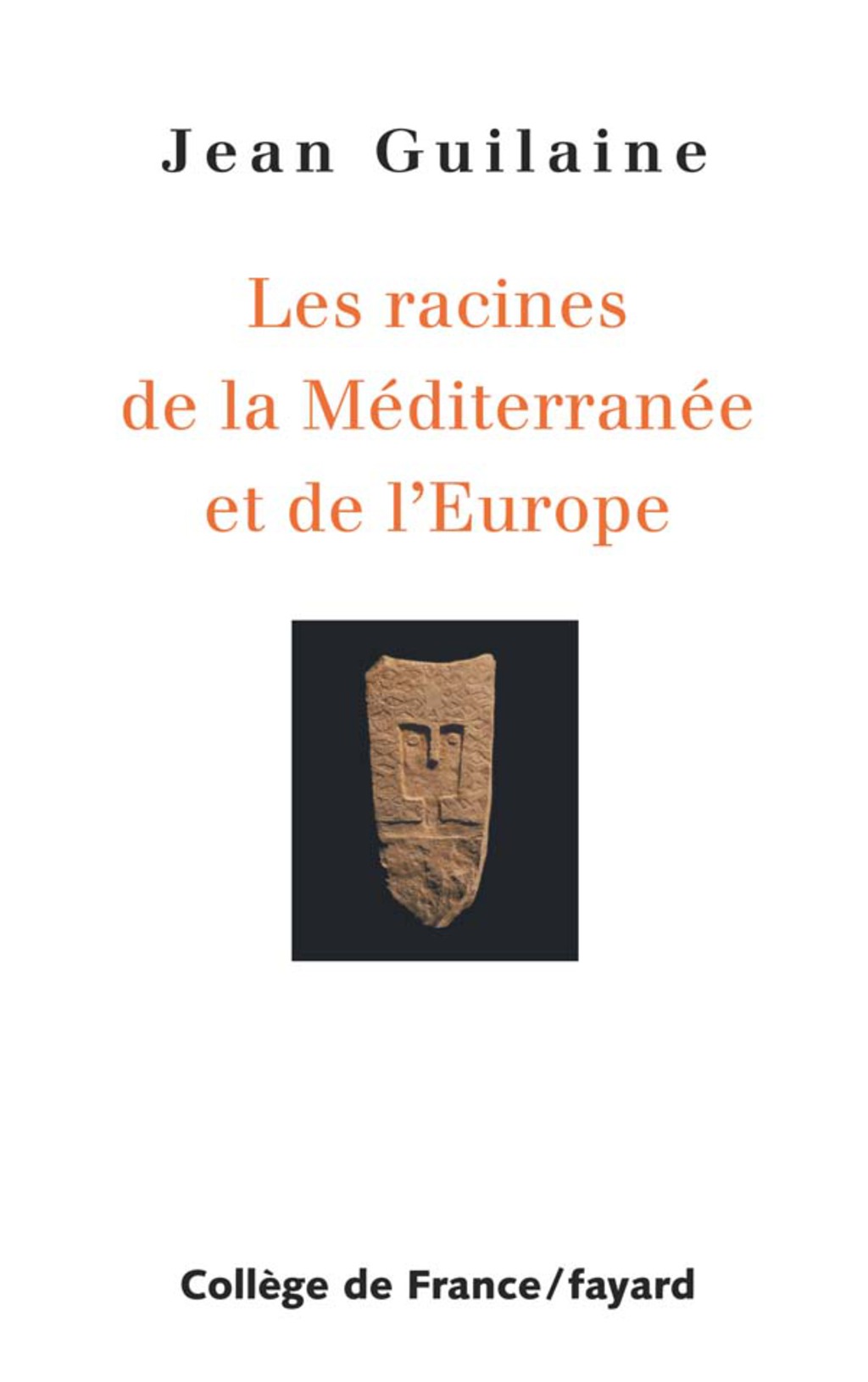 Les Racines de la Méditerranée et de l’Europe