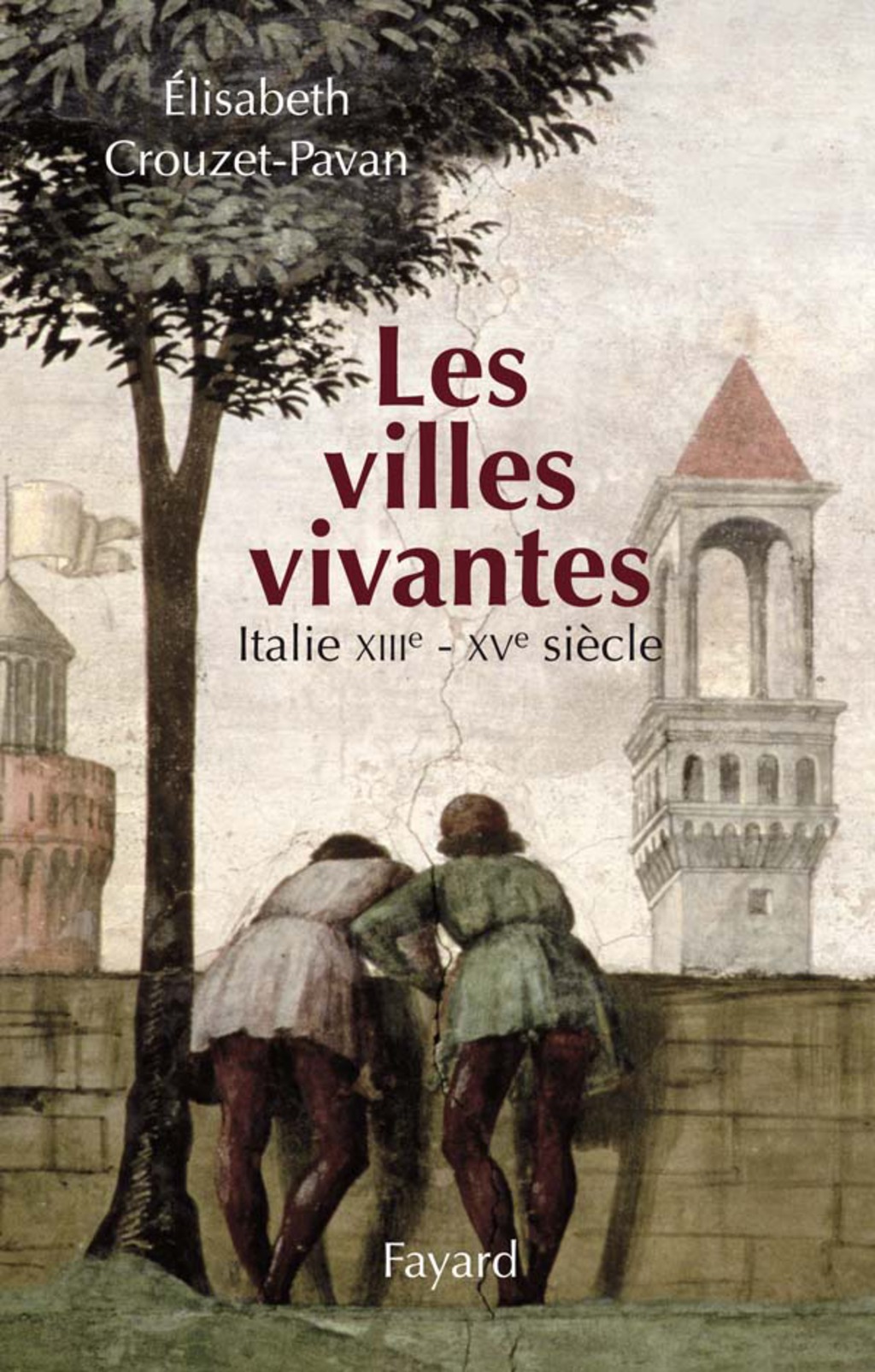 Les villes vivantes Italie XIIIe – XVe siècles