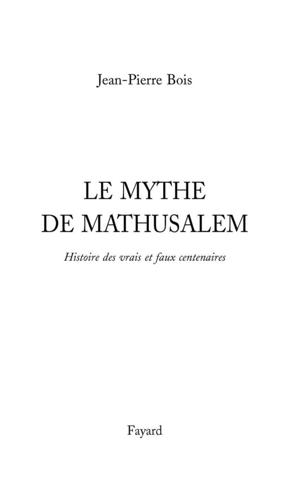 Le Mythe de Mathusalem