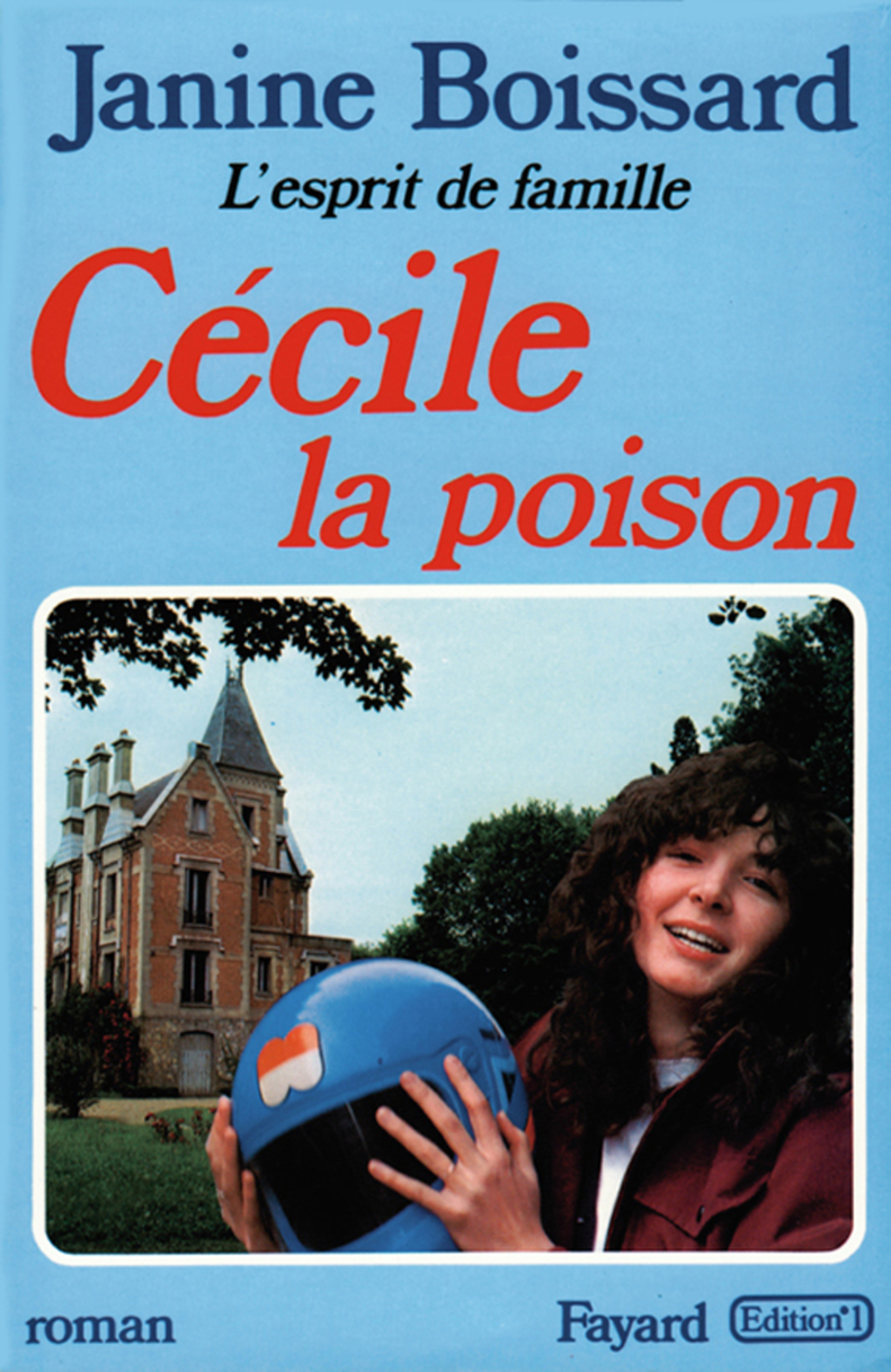 Cécile, la poison, L’esprit de famille